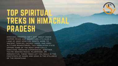 Top Spiritual Treks in Himachal Pradesh