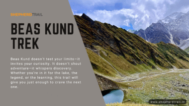 Beas Kund Trek – Where the Beas is Born