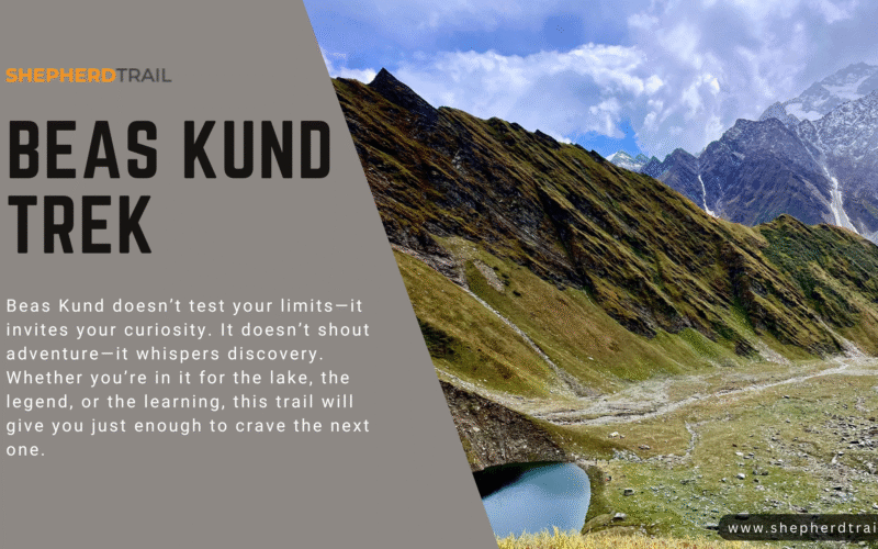 Beas Kund Trek – Where the Beas is Born