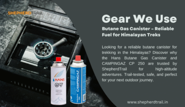 Gear We Use Butane Gas Canister – Reliable Fuel for Himalayan Treks