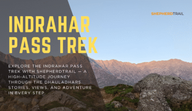 Indrahar Pass Trek