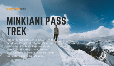 Minkiani Pass Trek (Baleni Pass) – Where Peaks Remember Your Name