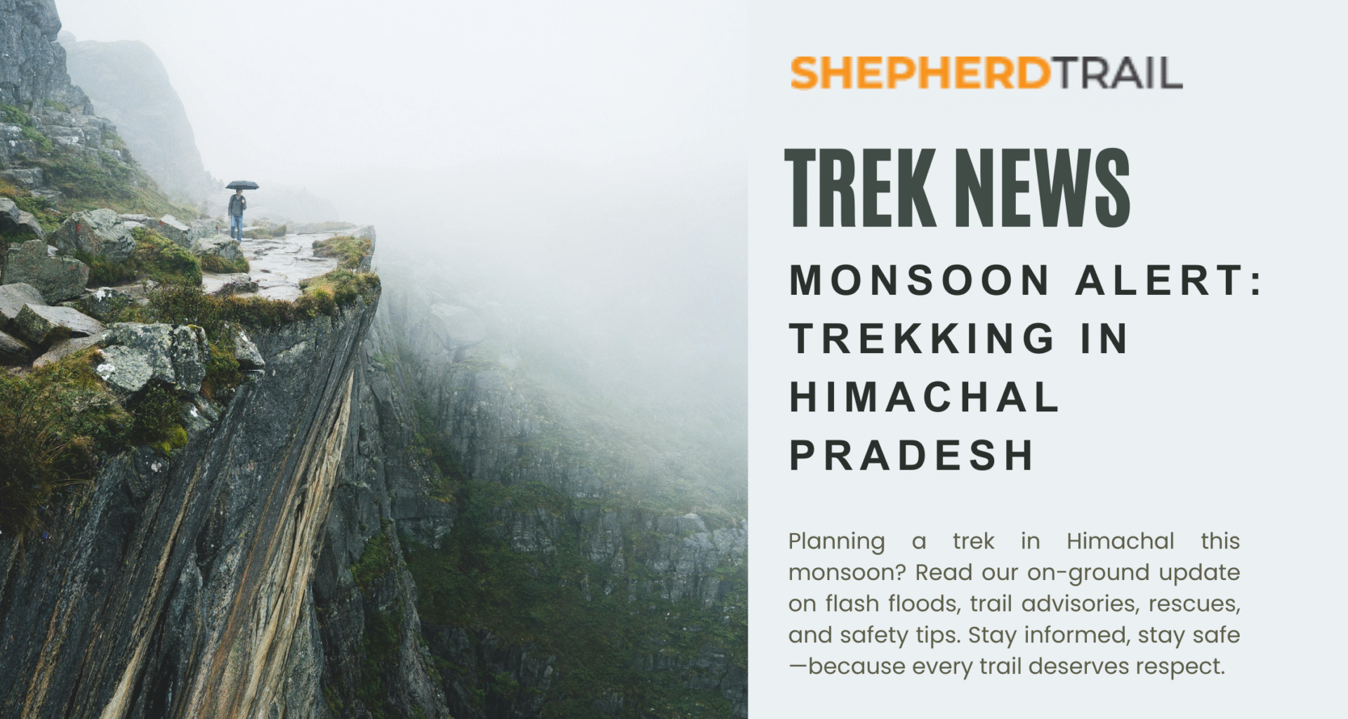 Monsoon Alert Trekking in Himachal Pradesh