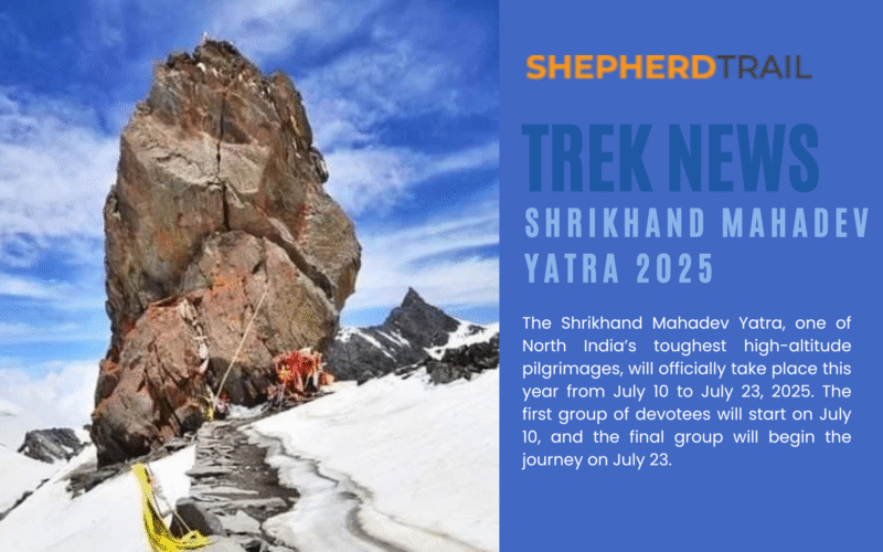 Trek news - Shrikhand Mahadev Yatra 2025