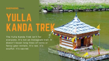 Yulla Kanda Trek Journey to the Highest Krishna Temple in the World