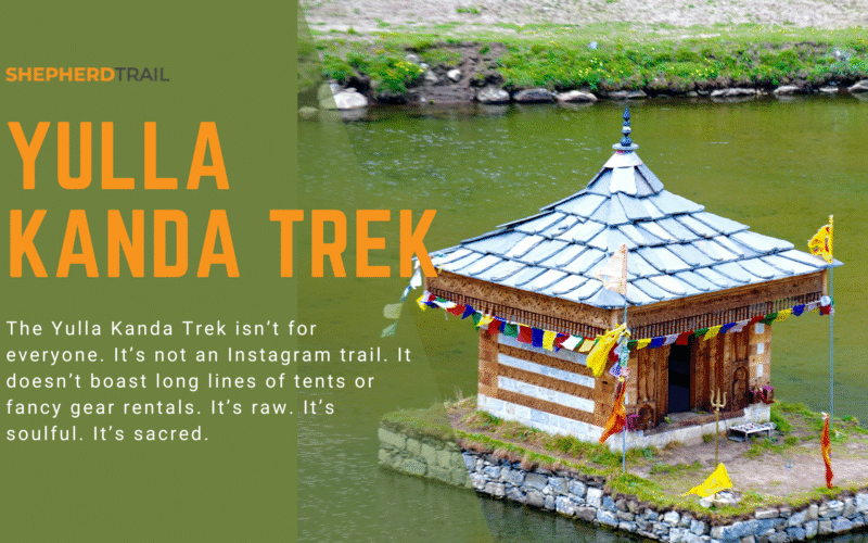 Yulla Kanda Trek Journey to the Highest Krishna Temple in the World