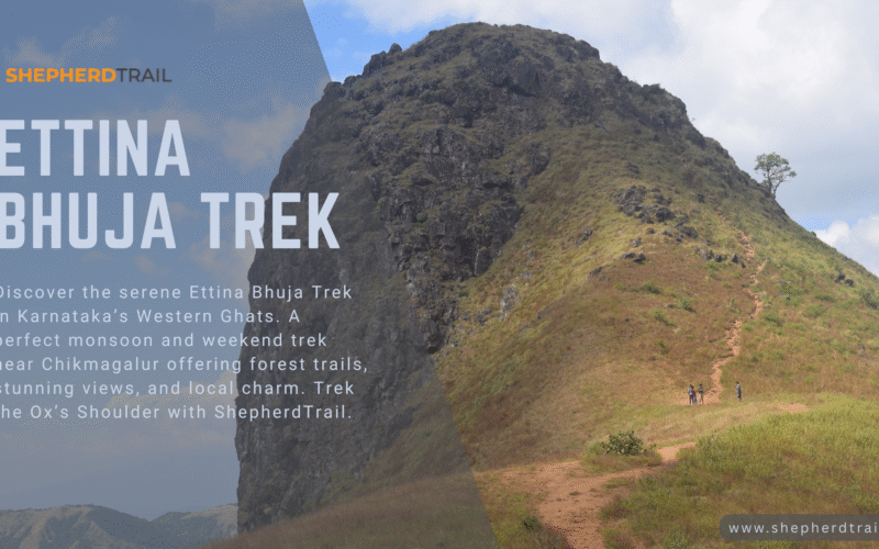 Ettina Bhuja Trek Information
