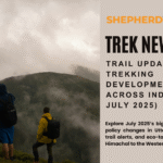 ShepherdTrail News Monsoon Watch Trail Updates and Trekking Developments Across India (Early July 2025)
