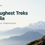 10 Toughest Treks in India